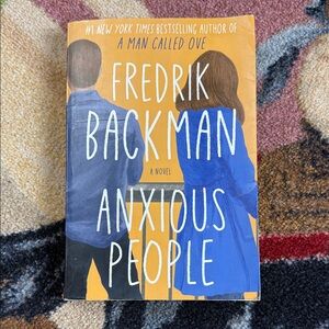 BOOK: ANXIOUS PEOPLE FREDRICK BACKMAN